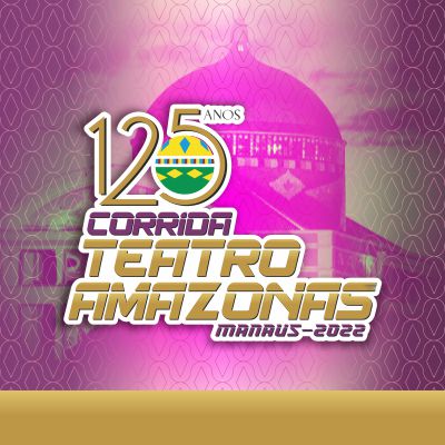 CORRIDA 125 ANOS DO TEATRO AMAZONAS